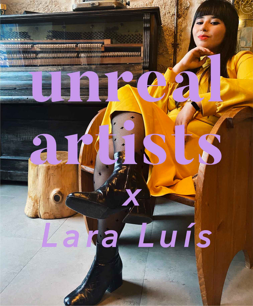 Unreal Artists x Lara Luís