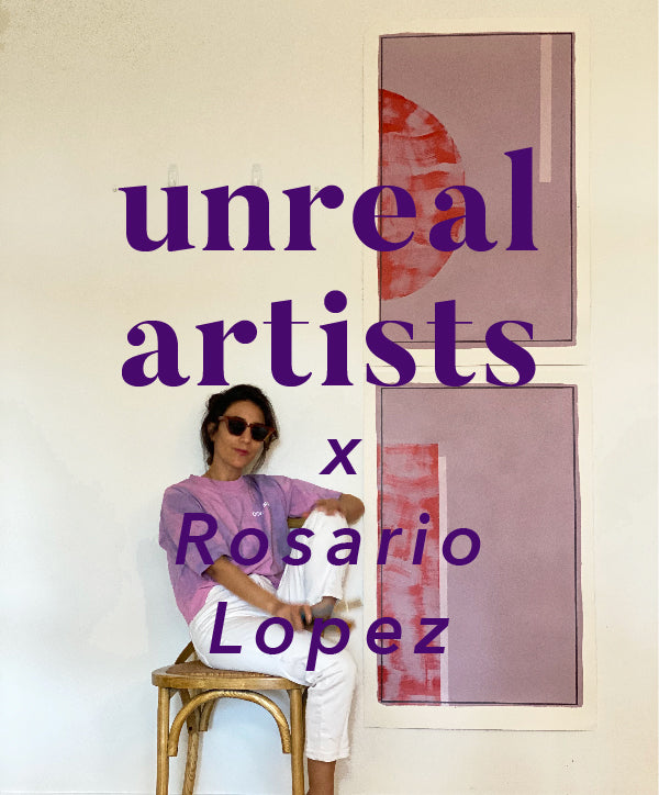 Unreal Artists X Rosario Lopez